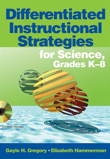 Differentiated Instructional Strategies for Science, Grades K-8