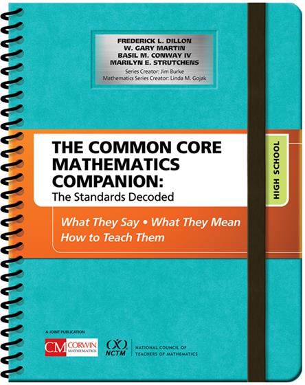 The Common Core Mathematics Companion: The Standards Decoded, High